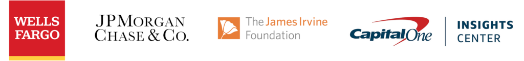 Our funders are Wells Fargo, JP Morgan Chase & Co., The James Irvine Foundation, and CapitalOne Insights Center